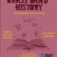 Flyer The Brass Band History